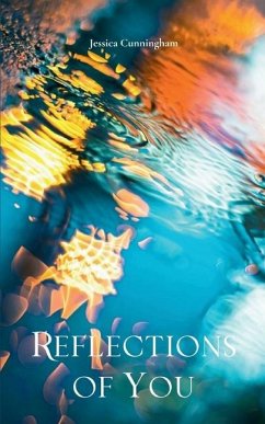 Reflections of You - Cunningham, Jessica