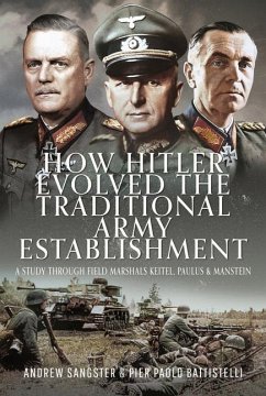 Cover How Hitler Evolved the Traditional Army Establishment