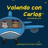 Volando con Carlos - Bild 1