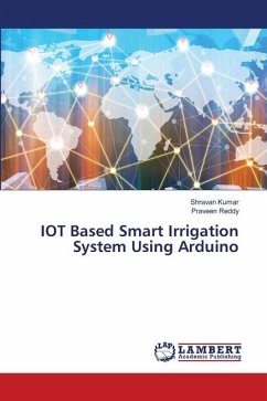 IOT Based Smart Irrigation System Using Arduino - Kumar, Shravan;Reddy, Praveen