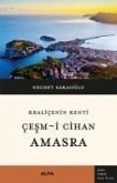 Kralicenin Kenti Cesm-i Cihan Amasra