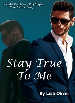 Stay True To Me (eBook, ePUB) - Oliver, Lisa