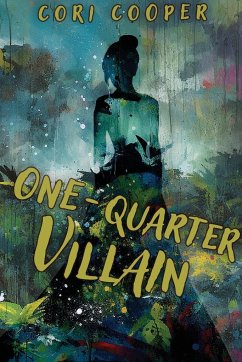 One-Quarter Villain - Cooper, Cori