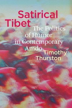 Satirical Tibet - Thurston, Timothy