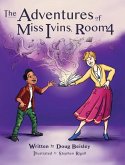 The Adventures of Miss Ivins, Room 4