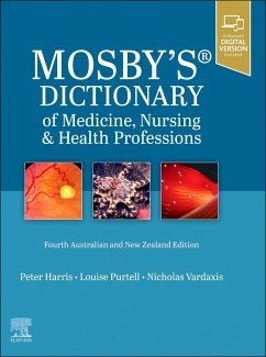 Mosby's Dictionary of Medicine, Nursing and Health Professions - 4th Anz Edition - Harris, Peter; Vardaxis, Nicholas; Purtell, Louise
