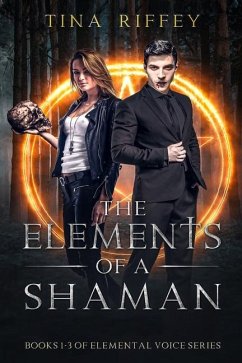 The Elements of a Shaman - Riffey, Tina