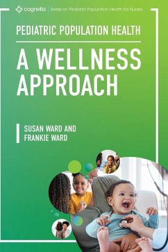 Pediatric Population Health - Ward, Susan; Ward, Frank