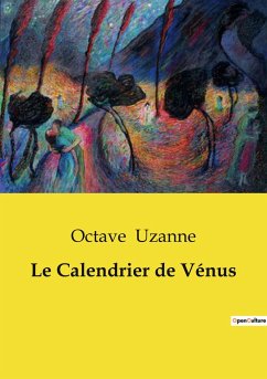 Le Calendrier de Vénus - Uzanne, Octave