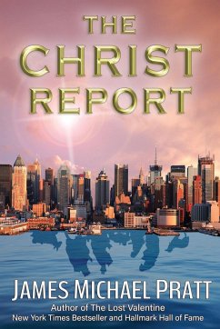The Christ Report - Pratt, James Michael