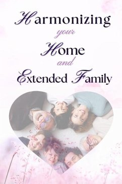 Harmonizing your Home and extended family - Aduragbemi, Adegboye