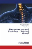 Human Anatomy and Physiology - I Practical Manual