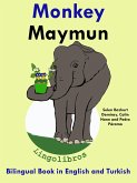 Bilingual Book in English and Turkish: Monkey - Maymun - Learn Turkish Series (eBook, ePUB)
