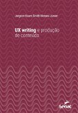 UX writing e produção de conteúdo (eBook, ePUB) UX writing e produção de conteúdo (eBook, ePUB)
