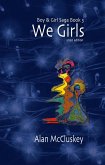 We Girls (The Boy & Girl Saga, #3) (eBook, ePUB)