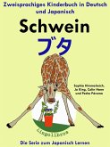 Zweisprachiges Kinderbuch in Deutsch und Japanisch: Schwein - ¿¿ - Die Serie zum Japanisch Lernen (eBook, ePUB) Zweisprachiges Kinderbuch in Deutsch und Japanisch: Schwein - ¿¿ - Die Serie zum Japanisch Lernen (eBook, ePUB)