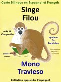 Conte Bilingue en Espagnol et Français : Singe Filou aide M. Charpentier - Mono Travieso ayuda al Sr. Carpintero. Collection Apprendre l'espagnol (eBook, ePUB)