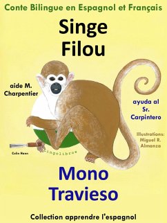 Conte Bilingue en Espagnol et Français : Singe Filou aide M. Charpentier - Mono Travieso ayuda al Sr. Carpintero. Collection Apprendre l'espagnol (eBook, ePUB) - Hann, Colin