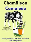 Zweisprachiges Kinderbuch in Deutsch und Portugiesisch - Chamäleon - Camaleão (Die Serie zum Portugiesisch lernen) (eBook, ePUB)