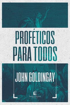 Box Proféticos para todos (eBook, ePUB) - Goldingay, John