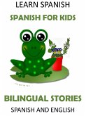 Learn Spanish - Spanish for Kids. Bilingual Stories in Spanish and English (eBook, ePUB)