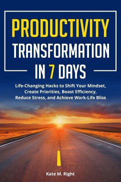 Productivity Transformation in 7 Days - Right, Kate