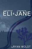 Tomorrow Eli & Tomorrow Jane