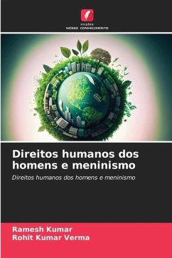 Direitos humanos dos homens e meninismo - Kumar, Ramesh;Verma, Rohit Kumar