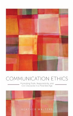 Communication Ethics - Walters, Heather