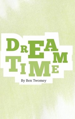 Dreamtime - Twomey, Ben