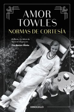 Normas de Cortesía / Rules of Civility - Towles, Amor