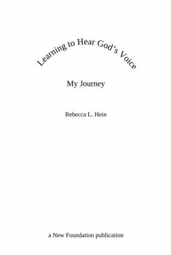 Learning to Hear God's Voice - Hein, Rebecca L