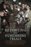 Reporting the Nuremberg Trials
