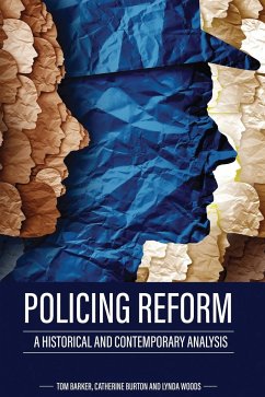 Policing Reform - Barker, Tom; Burton, Catherine; Woods, Lynda
