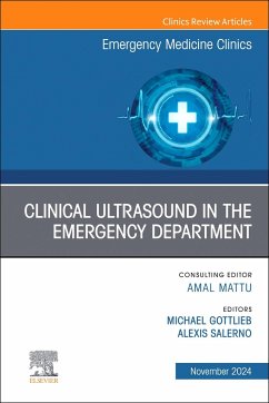 Clinical Ultrasound in the Emergency Department, an Issue of Emergency Medicine Clinics of North America - Elsevier Clinics