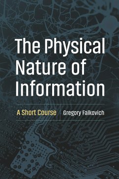 The Physical Nature of Information - Falkovich, Gregory