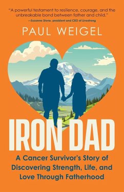 Iron Dad - Weigel, Paul