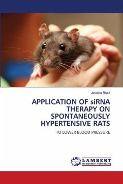 APPLICATION OF siRNA THERAPY ON SPONTANEOUSLY HYPERTENSIVE RATS - Rusli, Jessica