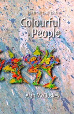 Colourful People (The Boy & Girl Saga, #4) (eBook, ePUB) - Mccluskey, Alan