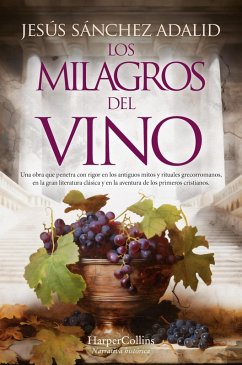 Los milagros del vino (eBook, ePUB) - Sánchez Adalid, Jesús