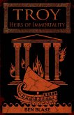Troy: Heirs of Immortality (eBook, ePUB)