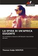 LA SFIDA DI UN'AFRICA ESIGENTE - Bild 1