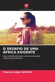 O DESAFIO DE UMA ÁFRICA EXIGENTE