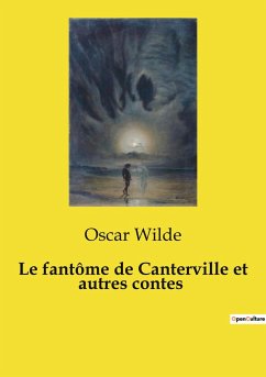 Le fantôme de Canterville et autres contes - Wilde, Oscar
