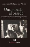 Una mirada al pasado: Ascendencia de una familia portuense