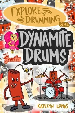 Explore Drumming with Dynamite Drums and Bearific - Lonas, Katelyn