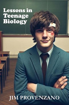 Lessons in Teenage Biology - Provenzano, Jim