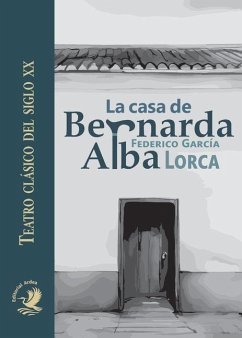 La casa de Bernarda Alba - García Loca, Federico