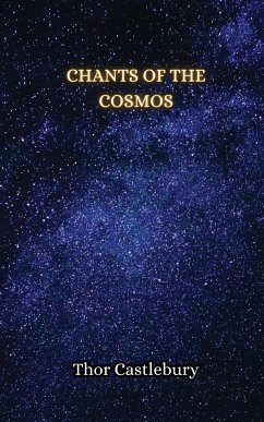 Chants of the Cosmos - Castlebury, Thor