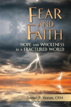 Fear and Faith - Horan, Daniel P